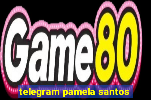 telegram pamela santos